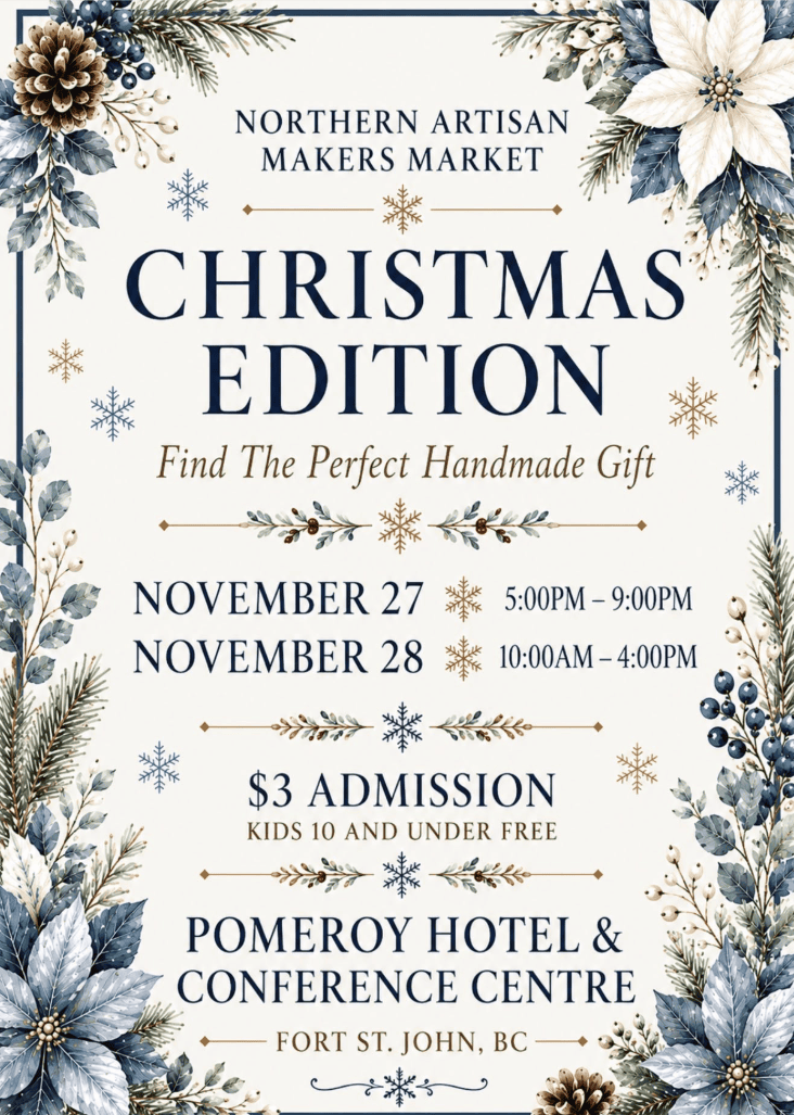 Northern Artisan Makers Christmas Edition Fort St. John