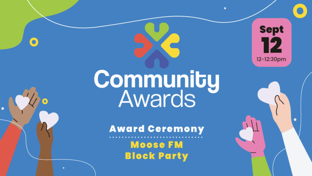 Community Awards Ceremony - at the MooseFM Block Party