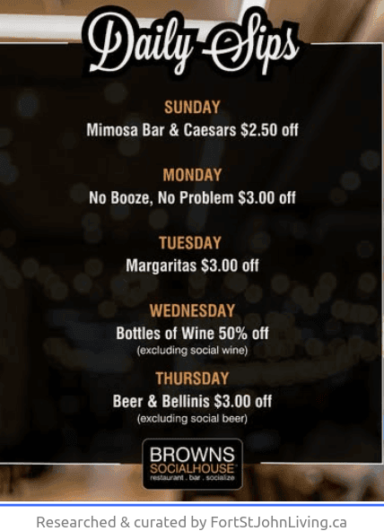 $3 off Beer and Bellinis - Browns Socialhouse - from fortstjohnliving.ca Events Calendar