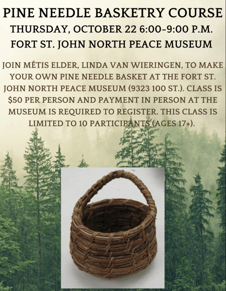 Pine Needle Basketry Course - FSJ North Peace Museum