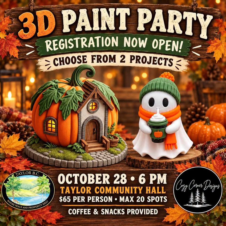 Cozy Corner 3D Paint Party - Taylor Community Hall - from fortstjohnliving.ca Events Calendar