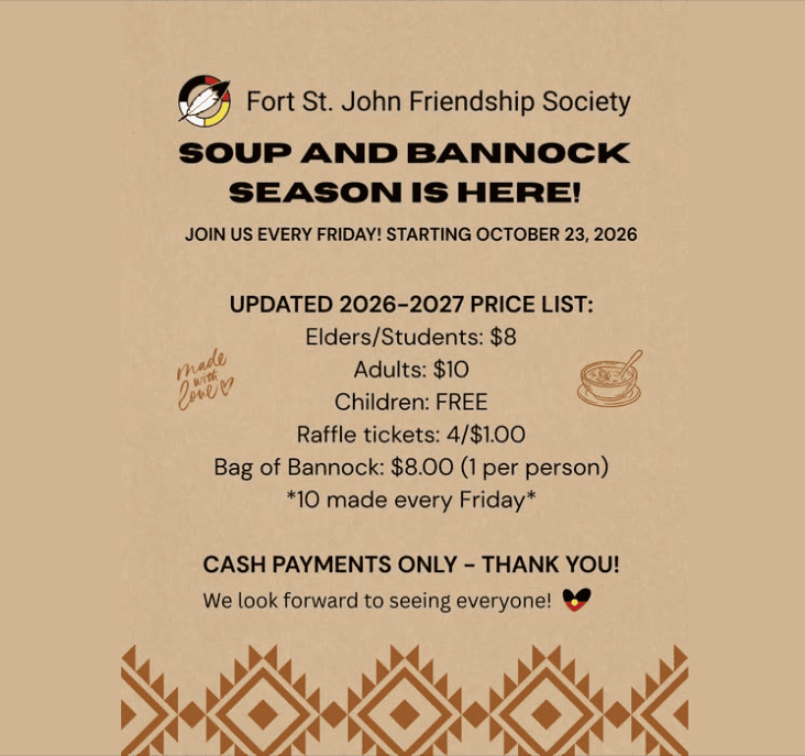 Soup & Bannock - FSJ Friendship Society - from fortstjohnliving.ca Events Calendar