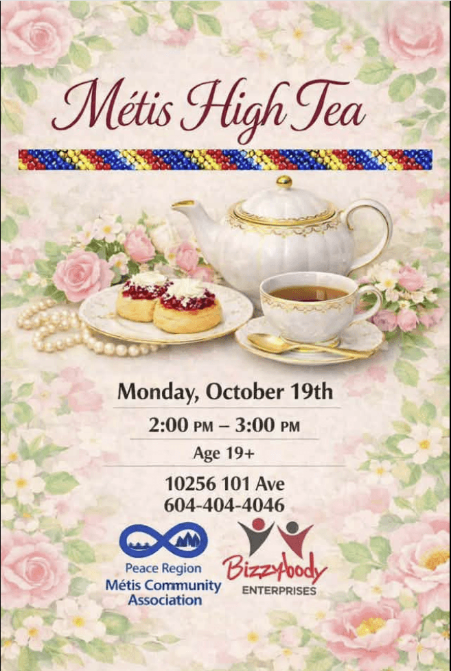 Métis High Tea - Bizzybody - from fortstjohnliving.ca Events Calendar