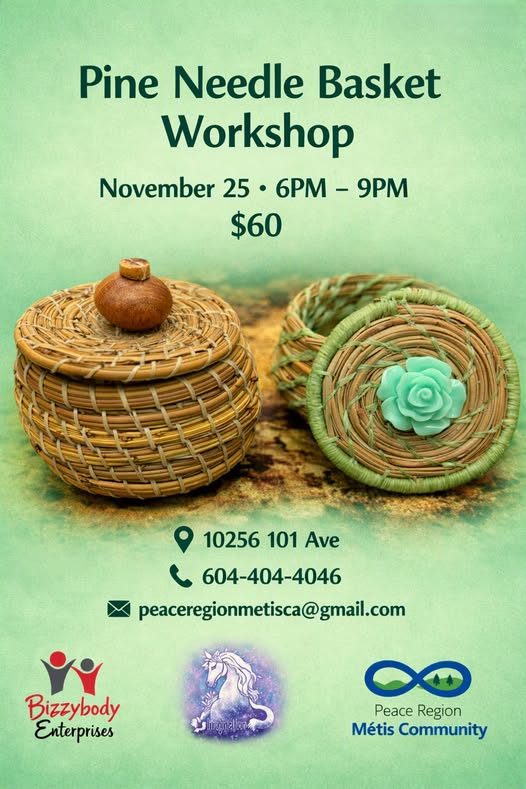 Pine Needle Basket Workshop - FSJ - from fortstjohnliving.ca Events Calendar