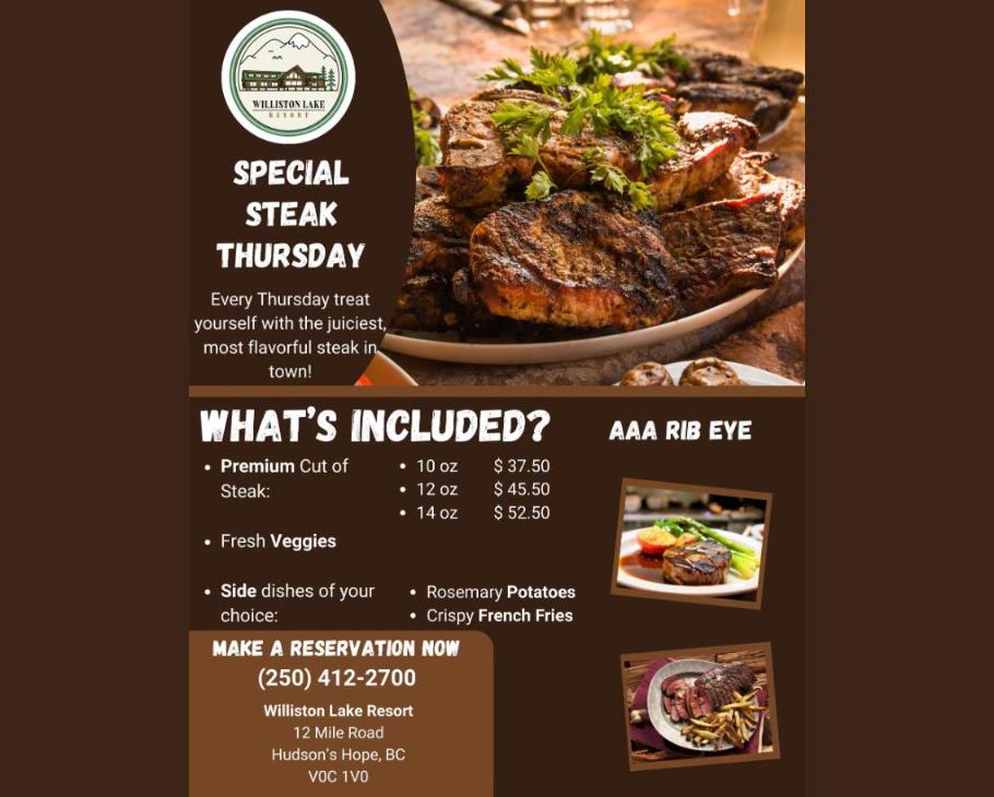 Special Steak Thursday - Williston Lake Resort - from fortstjohnliving.ca Events Calendar